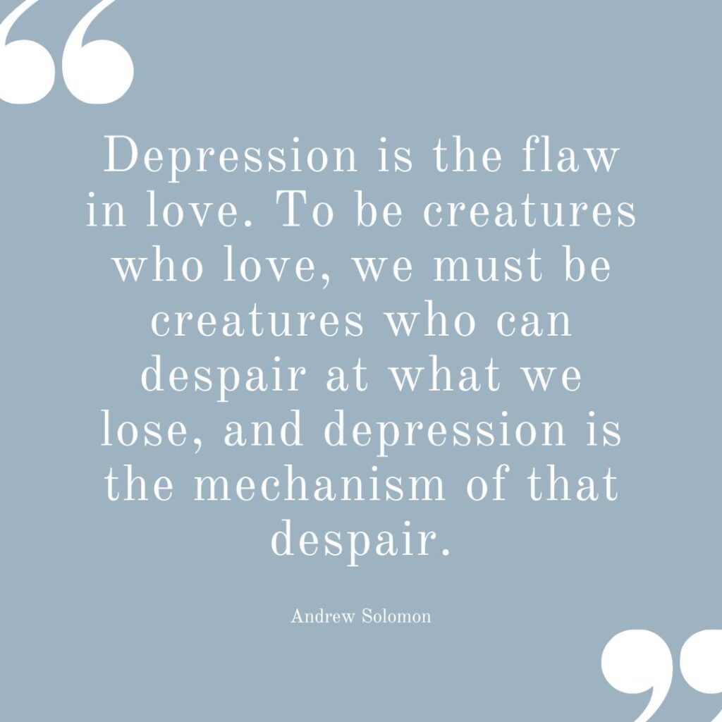 Depression Quotes - Andrew Solomon