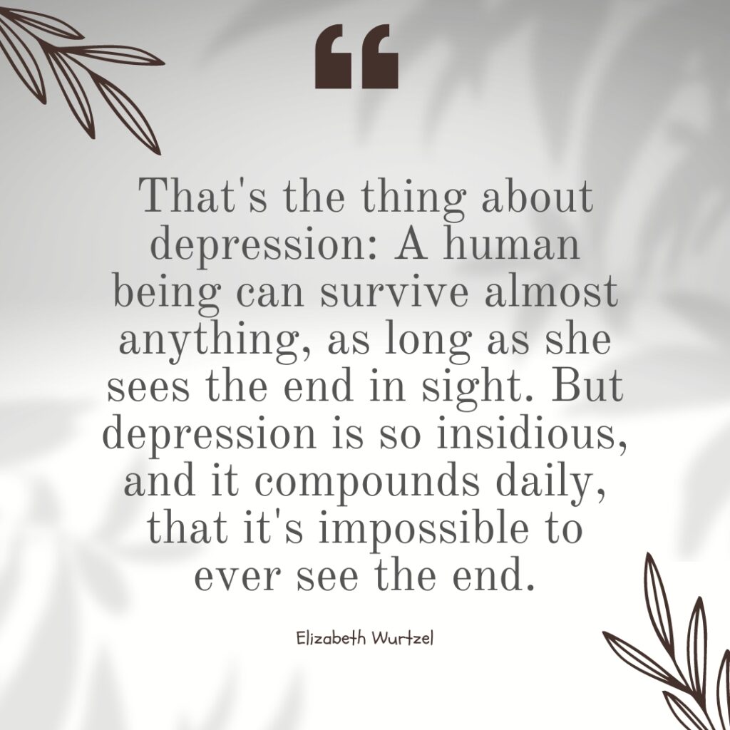 Depression Quotes by Elizabeth Wurtzel