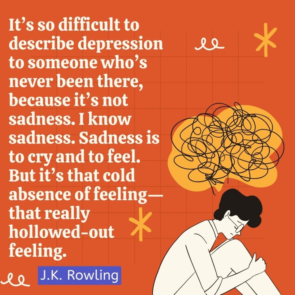 Depression Quotes by J.K. Rowling