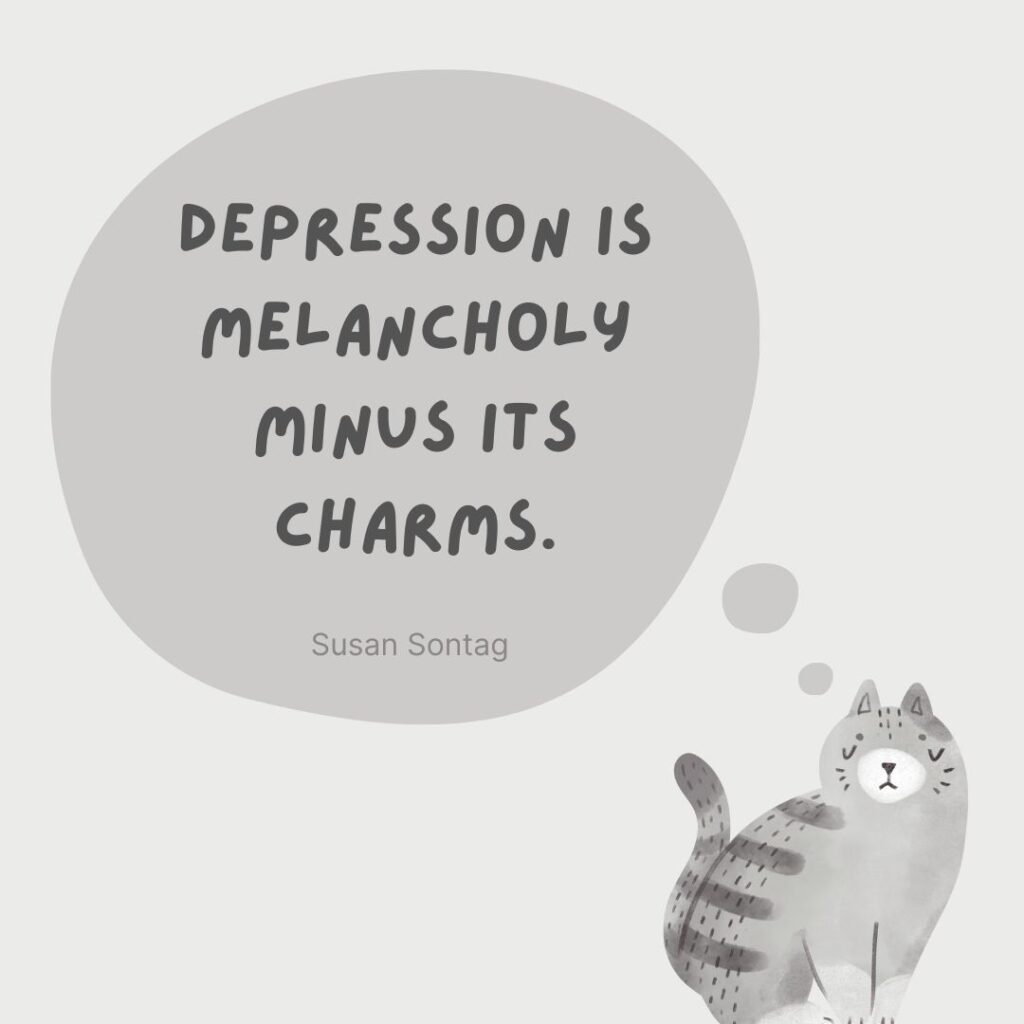 Depression Quotes - Susan Sontag