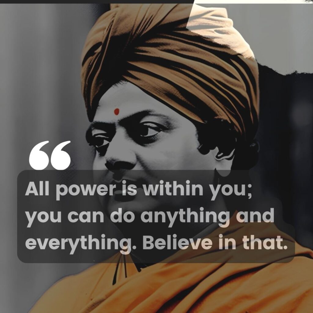 All power is within you; you can do anything and everything. Believe in that.
