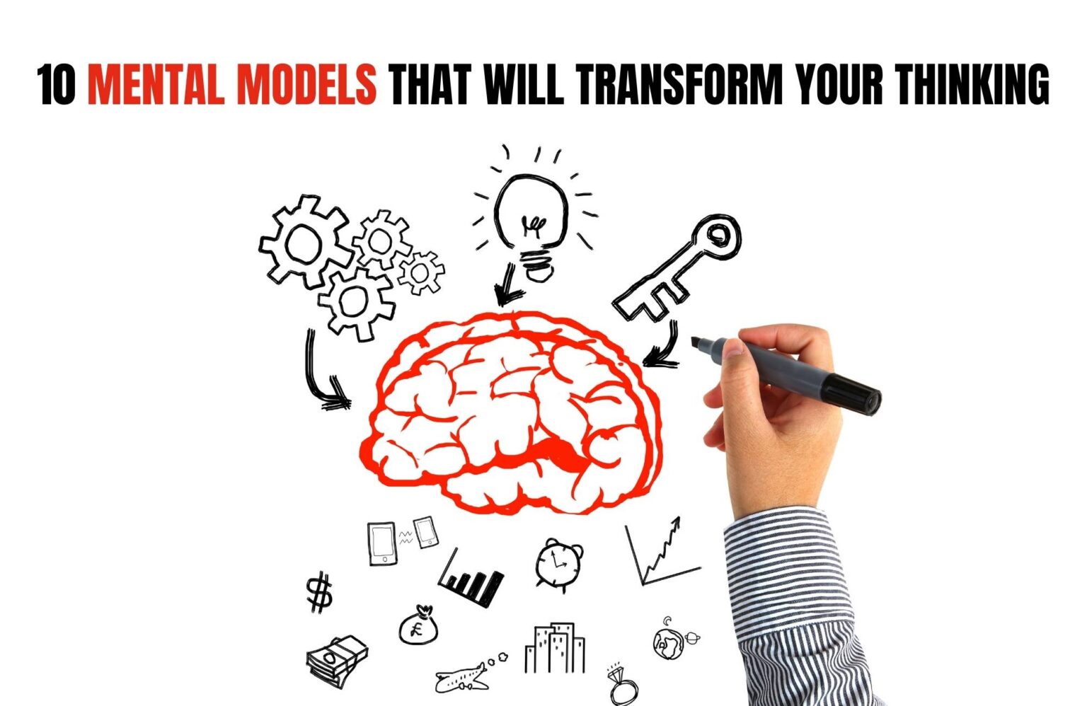 10 Mental Models That Will Transform Your Thinking - Beyondpsychub